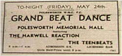 24/05/68 - Polesworth Working Men's Club F.C. Grand Beat Dance - The Harwell Reaction plus The Teen Beats - Polesworth Memorial Hall - Admission: 6/6